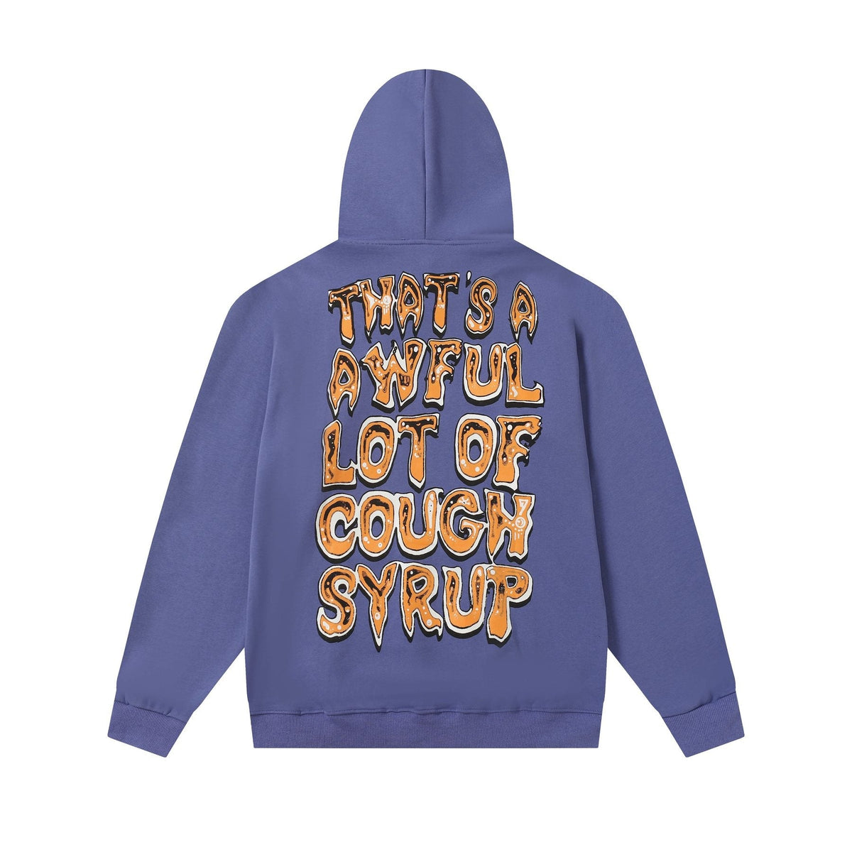 THAT'S A AWFUL LOT OF COUGH SYRUP Tomorrow Star Graphic Hoodie